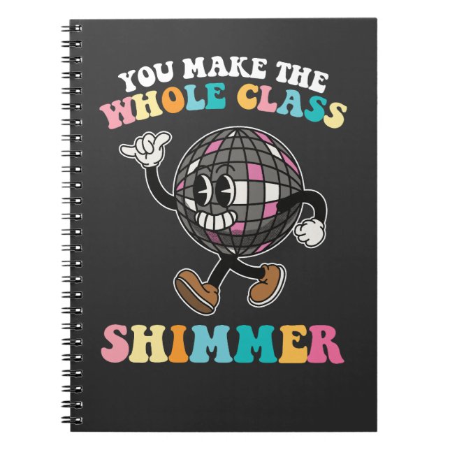 Carnet Vous faites briller toute la classe Groovy Rétro (Devant)