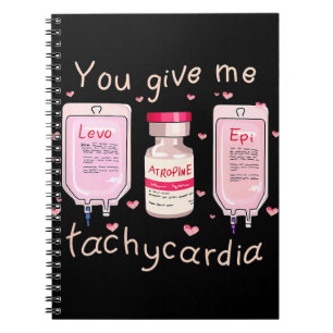 Carnet Vous Me Donnez Tachycardia Icu Nurse Life Valentin