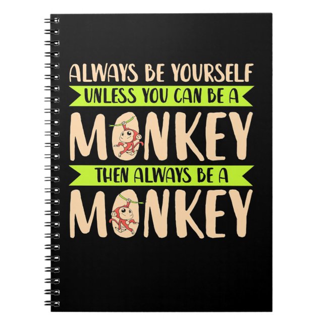 Carnet Vous Pouvez Être Un Singe (Devant)
