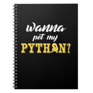 Carnet Wanna Pet My Python