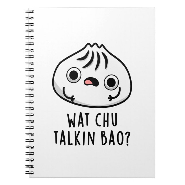 Carnet Wat Chu Talkin Bao Funny Dimsum Pun  (Devant)