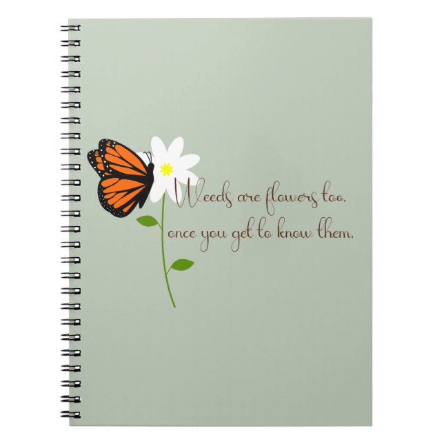 Carnet Weeds are Flowers Too with Butterfly  (Devant)