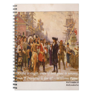 Carnet William Penn & Ce qui est juste est juste