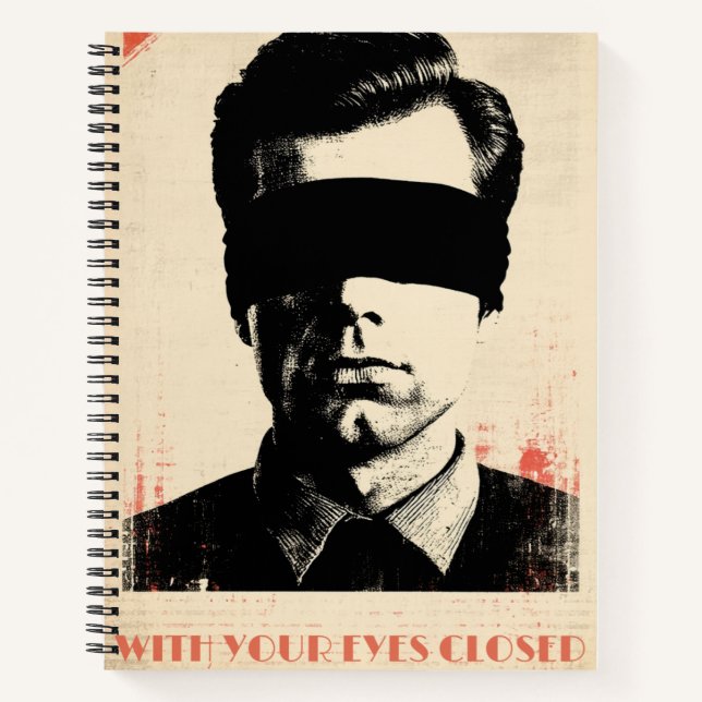Carnet With your eyes closed – Limited Edition of 781  (Devant)