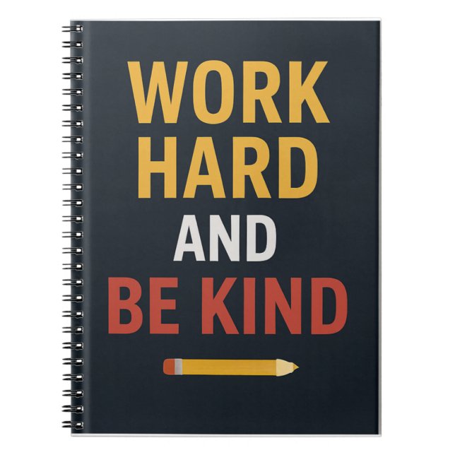 Carnet Work Hard And Be Kind" Motivational School Noteboo (Devant)