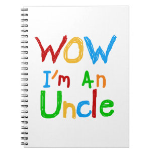 Carnet WOW Je suis un T-shirt Oncle et des GIfts
