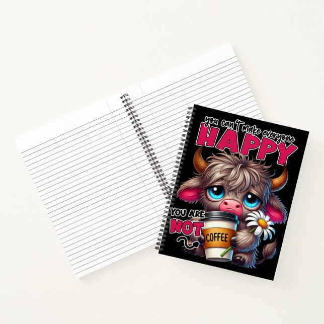 Carnet You Can't Make Everyone Happy You Are Not Coffee  (Intérieur)