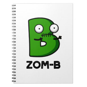 Carnet Zomb-b Drôle Halloween Zombie Alphabet B Pun