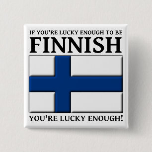 Carré 5 Cm Assez Chanceux Pour Être Un Badge Bouton Finlandai