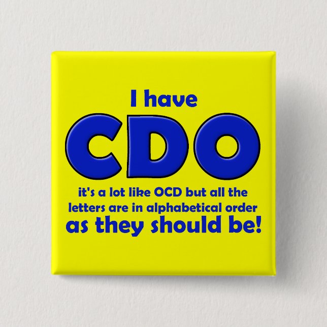 Carré 5 Cm Badge drôle obsession compulsive CDO OCD (Devant)
