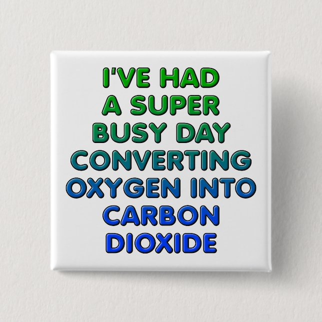 Carré 5 Cm Bouton Badge Épingle Drôle de Conversion d'Oxygène (Devant)