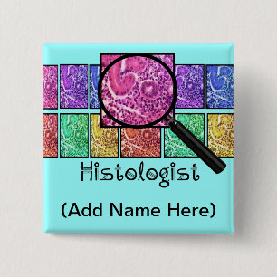 Carré 5 Cm Bouton de badge nominatif de Histologist