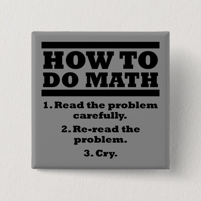 Carré 5 Cm Comment faire des maths Bouton Badge Pin drôle (Devant)