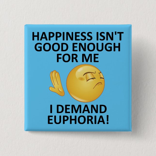 Carré 5 Cm Demande Euphoria Funny Button Badge Pin (Devant)