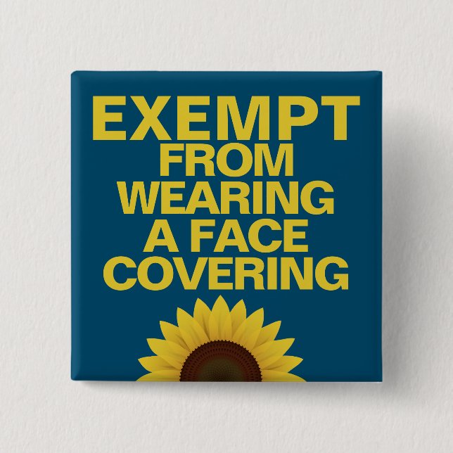 Carré 5 Cm Exempt From Face Coverings Sunflower Badge Button (Devant)