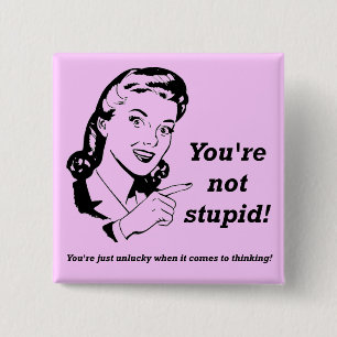 Carré 5 Cm Inchanceux penseur Funny Bouton Badge