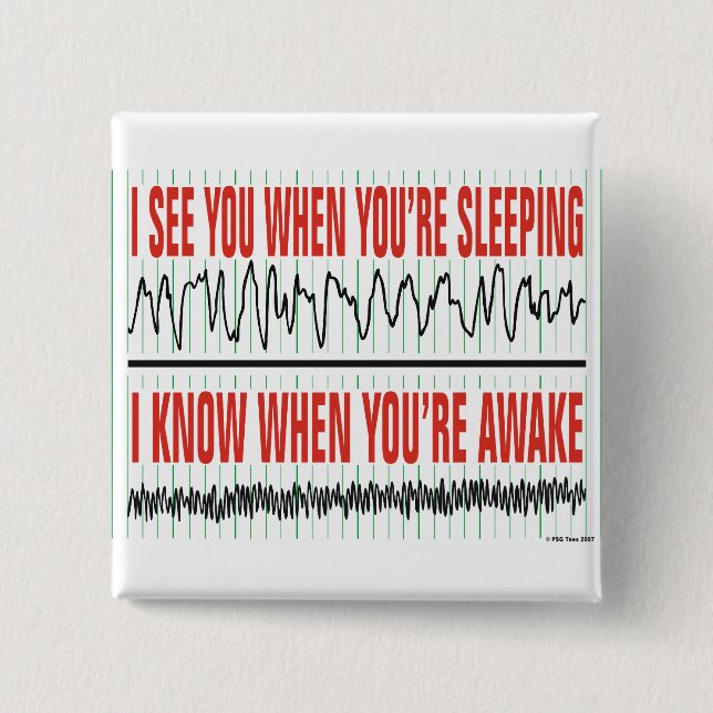 Carré 5 Cm Je te vois quand tu dors... Badge (Devant)