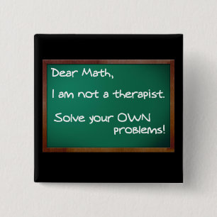 Carré 5 Cm Thérapeute des problèmes de maths Badge bouton drô