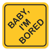 'Baby I'm Bored' Baby à bord Sticker Parodie