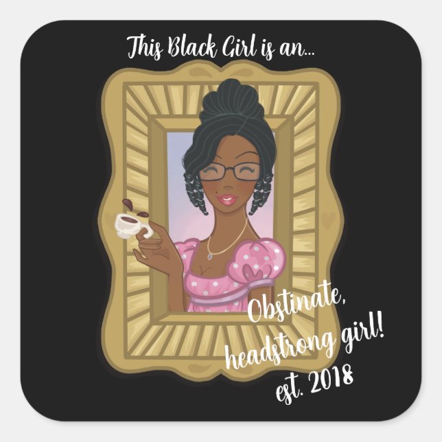 Carré Black Girl Loves Obstiner Headstrong Sticker (Devant)