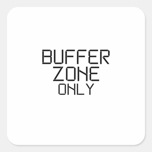 Carré Buffer Zone Only Minimalist Stencil Sticker (Devant)