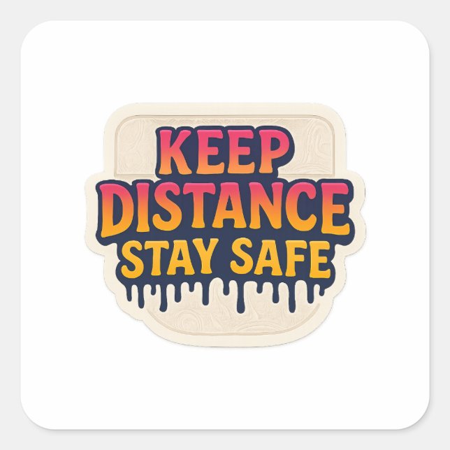 Carré Conserver la distance - Restez en sécurité Sticker (Devant)