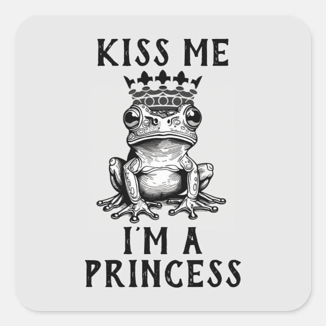 Carré Embrasse-moi Je suis un Sticker Princesse (Devant)