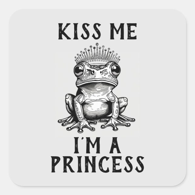 Carré Embrasse-moi Je suis un Sticker Princesse (Devant)