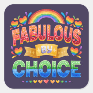 Carré Fabulous by Choice LGBT Sticker