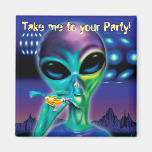 Carré Fridge Magnet Alien m'emmène à votre fête