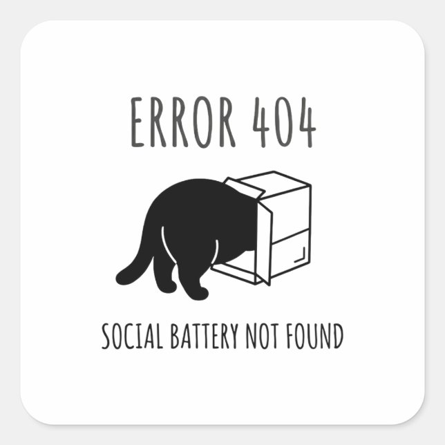 Carré Funny Error 404 Cat Social Battery Sticker (Devant)