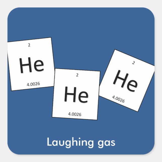 Carré Helium Hehehe Laughing Gas Element Sticker (Devant)
