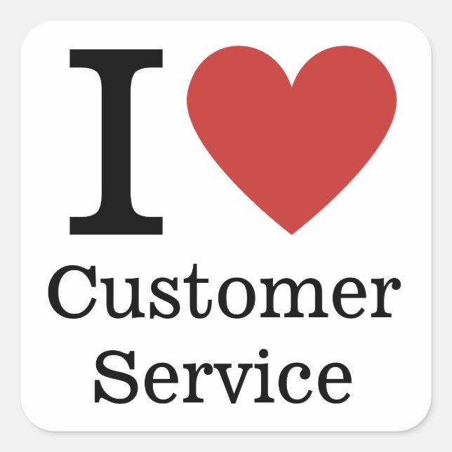 Carré I ❤️ Love Customer Service STICKER (Devant)