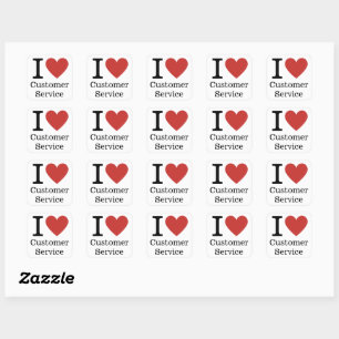 Carré I ❤️ Love Customer Service STICKER