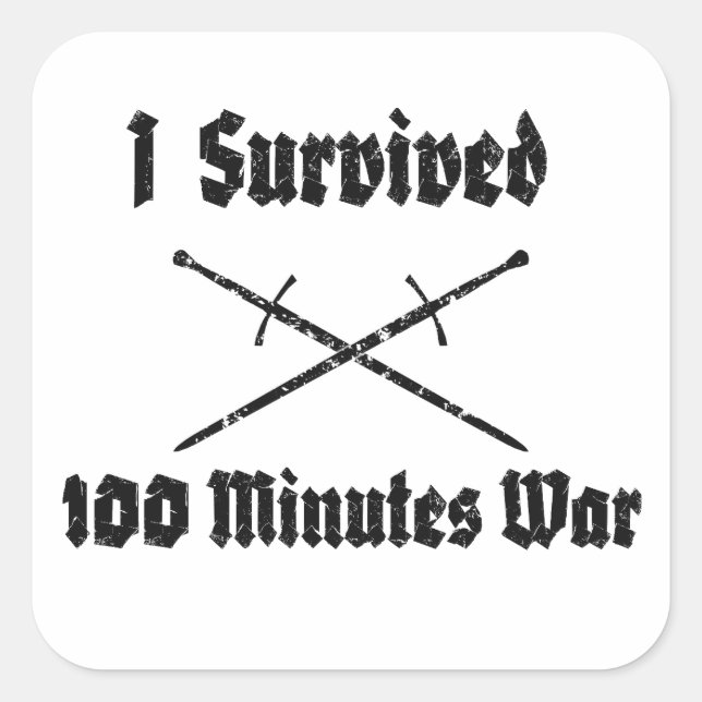 Carré J'ai survécu 100 minutes Sticker de guerre (Devant)