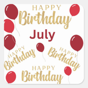 Carré Joyeux anniversaire Juillet Anniversaire Sticker