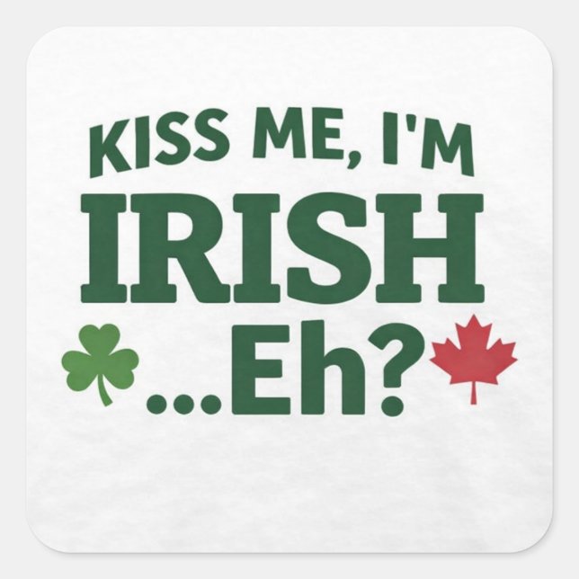 Carré Kiss Me I’m Irish Eh Sticker (Devant)