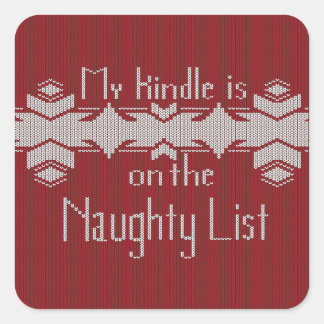 Carré My Kindle Is on the Naughty List Sticker