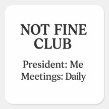 Not Fine Club - Sticker Vinyl