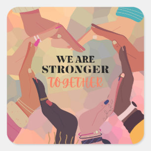 Carré Nous sommes plus forts ensemble Sticker Set