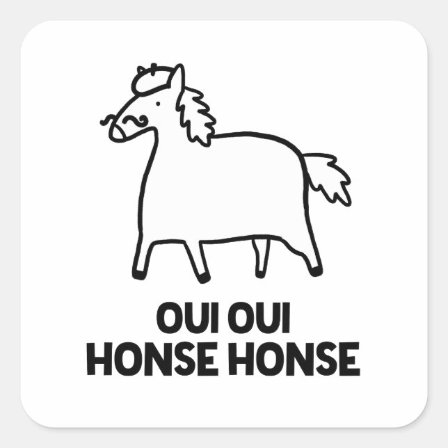 Carré Oui Oui Honse Honse Sticker Français Horse Pun (Devant)