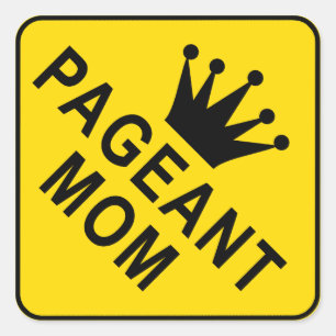 Carré Pageant Mom Sign - Pageant Crown sticker