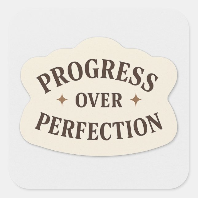 Carré Progrès sur la perfection - Sticker motivationnel (Devant)