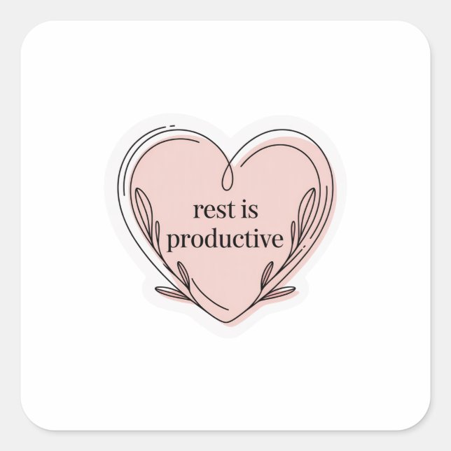 Carré Rest Is Productive Sticker | Self-Love Affirmation (Devant)