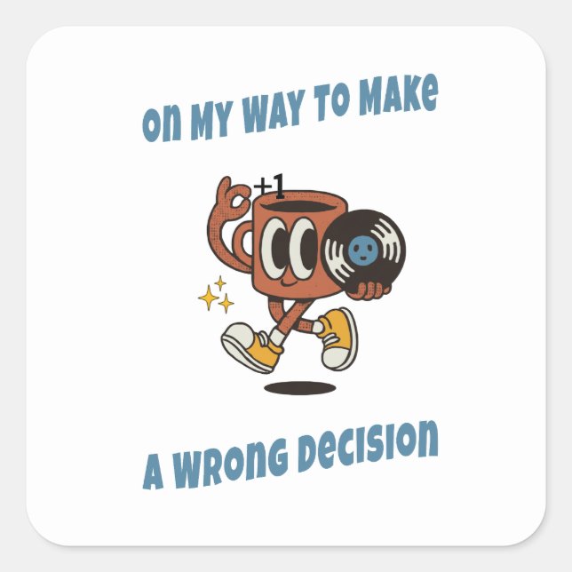 Carré Retro Aesthetic Coffee Sticker – Funny Decisions (Devant)