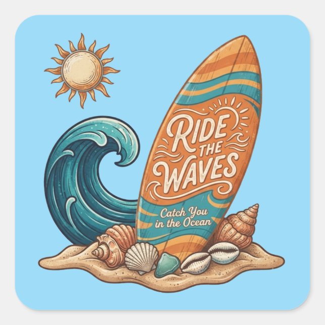 Carré Ride the Waves" Surfing Summer Square Sticker (Devant)