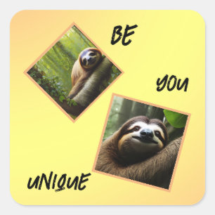 Carré Sloth "Be You Unique", Sticker