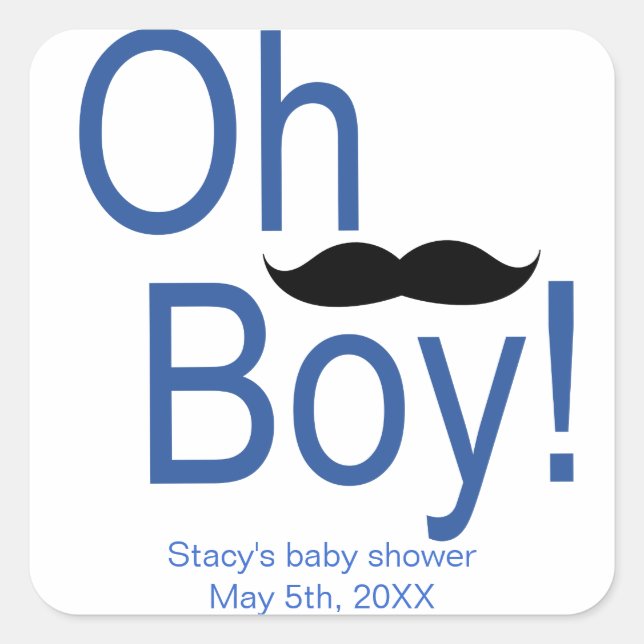 Carré Sticker Baby shower Oh Boy Mustache (Devant)