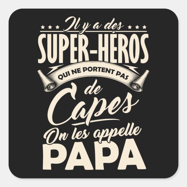 Carré Sticker Fête des Pères - Papa Super-Héro (Devant)