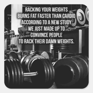 Carré Sticker Gym - Rack Your Weights!